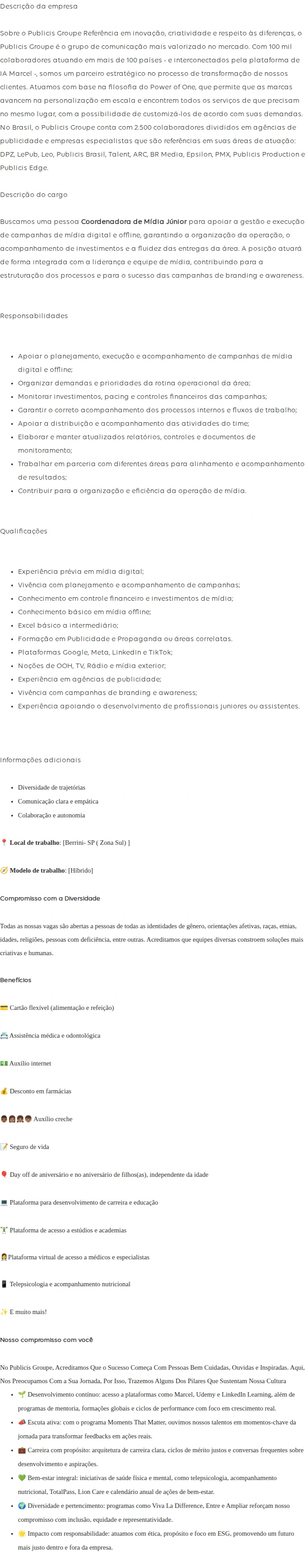 Publicis Groupe Pessoa Coordenadora De Mídia Jr ( Vaga Exclusiva para Pessoas com Deficiência - PCD) 채용공고